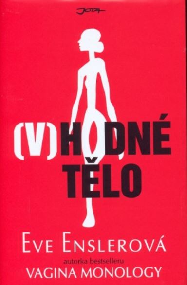 Vhodné tělo - Eve Enslerová